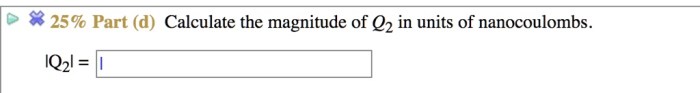 Calculate the magnitude of q2 in units of nanocoulombs